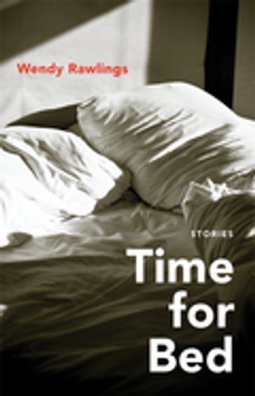 Time for Bed - Michael Griffith - Wendy Rawlings