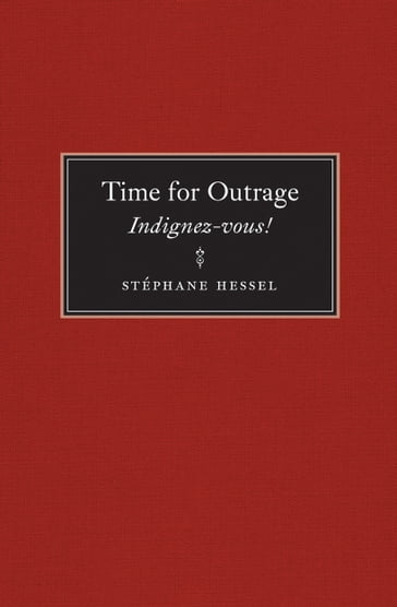 Time for Outrage - Stéphane Hessel