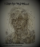 Time for the Dead