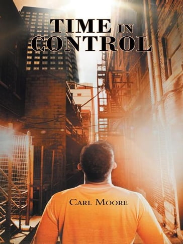 Time in Control - Carl Moore