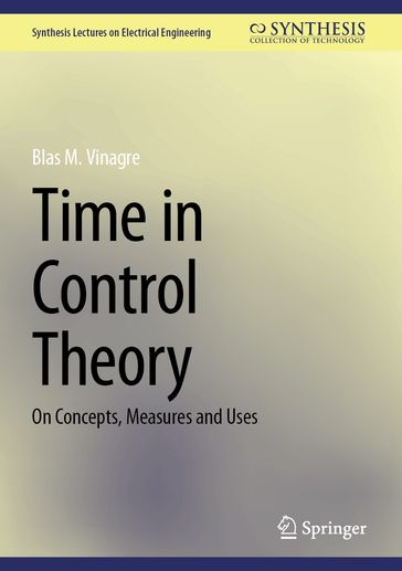 Time in Control Theory - Blas M. Vinagre