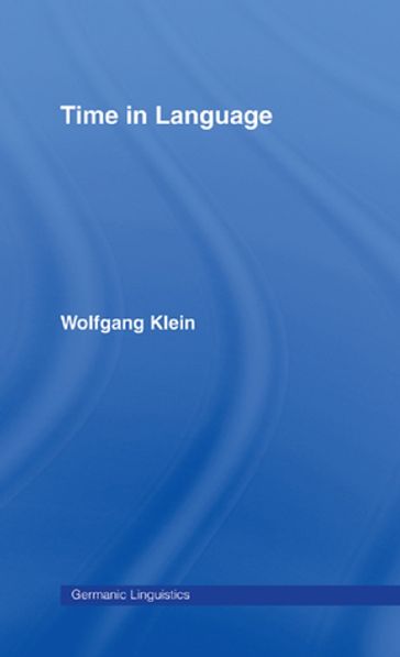 Time in Language - Wolfgang Klein