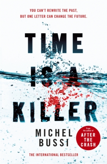 Time is a Killer - Michel Bussi