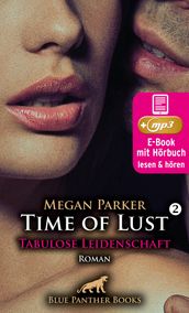 Time of Lust Band 2 Tabulose Leidenschaft Erotik Audio Story Erotisches Hörbuch