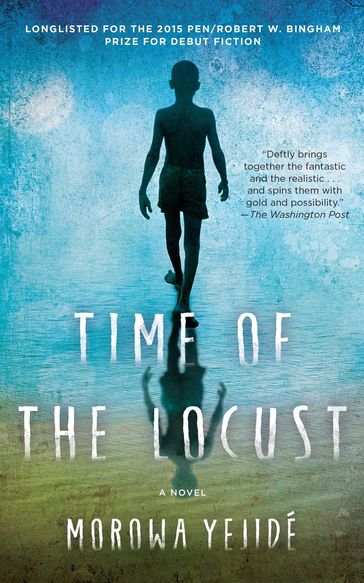 Time of the Locust - Morowa Yejide