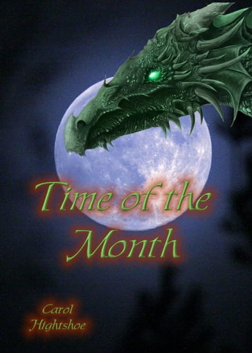 Time of the Month - Carol Hightshoe