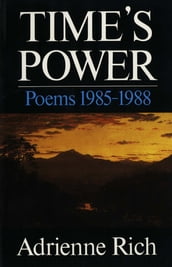 Time s Power: Poems 1985-1988