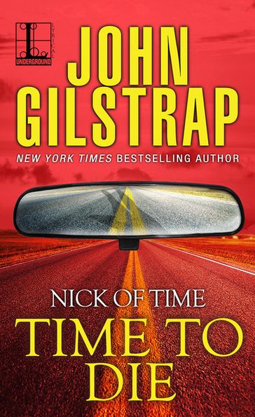 Time to Die - John Gilstrap