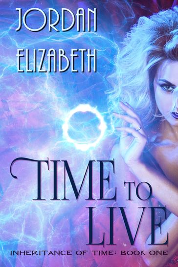Time to Live - Elizabeth Jordan