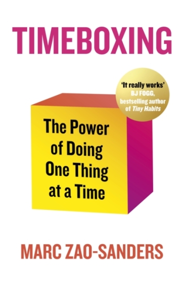 Timeboxing - Marc Zao Sanders