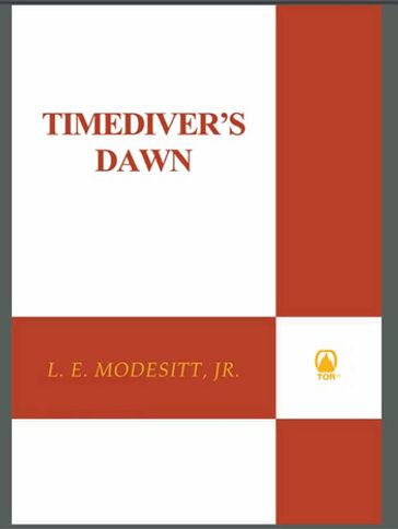 Timediver's Dawn - Jr. L. E. Modesitt