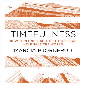 Timefulness - Marcia Bjornerud