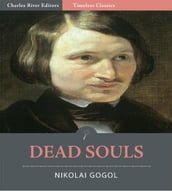 Timeless Classics: Dead Souls (Illustrated)