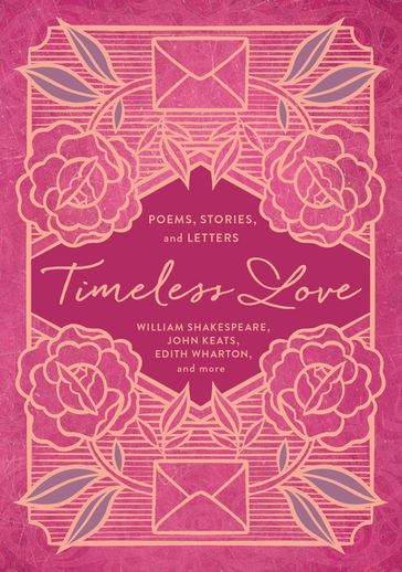 Timeless Love - Edith Wharton - John Keats - William Shakespeare