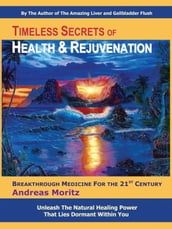 Timeless Secrets of Health and Rejuvenation