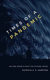 Times Of A Pandemic