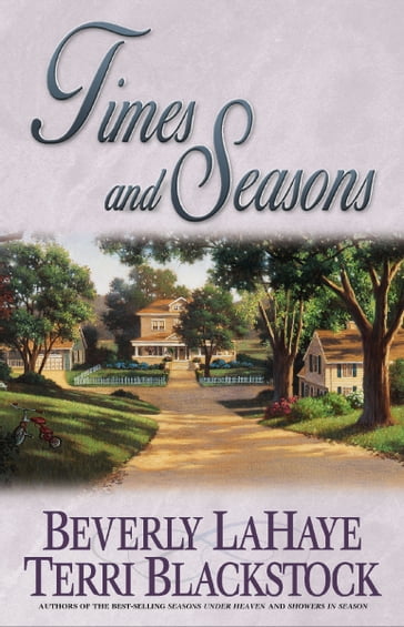 Times and Seasons - Beverly LaHaye - Terri Blackstock