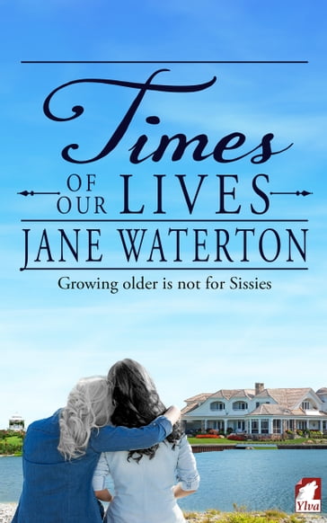 Times of Our Lives - Jane Waterton