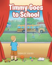 Timmy Goes to School