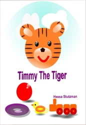 Timmy The Tiger