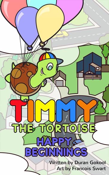 Timmy the Tortoise Happy Beginnings - DURAN