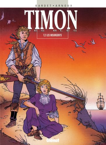 Timon des blés - Tome 02 - Daniel Bardet - Erik Arnoux