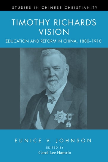 Timothy Richard's Vision - Eunice V. Johnson - Aisi Li