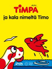 Timpa ja kala nimelta Timo