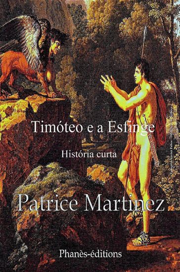 Timóteo e a Esfinge - Patrice Martinez