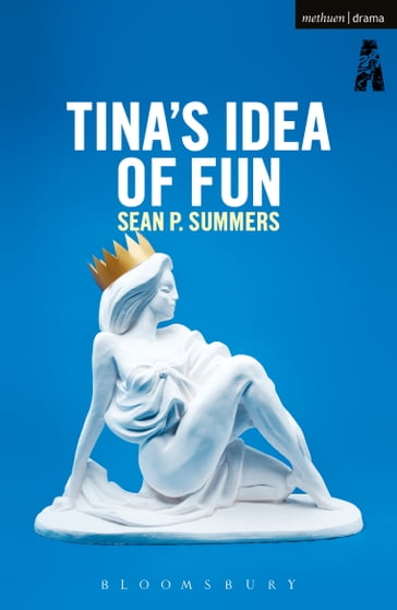 Tina's Idea of Fun - Sean P. Summers