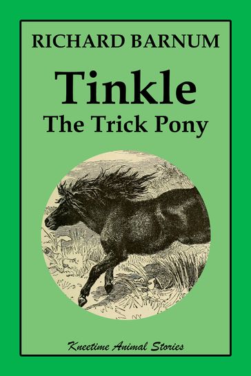 Tinkle: The Trick Pony - Richard Barnum