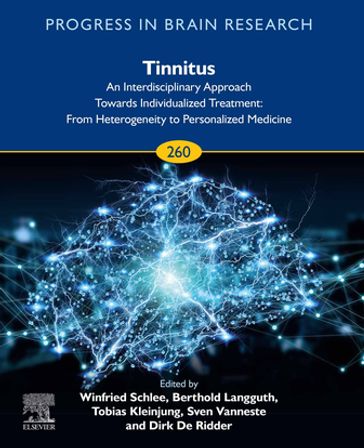 Tinnitus - An Interdisciplinary Approach Towards Individualized Treatment - Berthold Langguth - Dirk De Ridder - Sven Vanneste - Tobias Kleinjung - Winfried Schlee