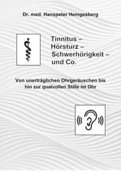 Tinnitus, Hörsturz & Co.