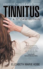Tinnitus: a Storm Within