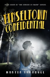 Tinseltown Confidential: A Novel of Golden-Era Hollywood