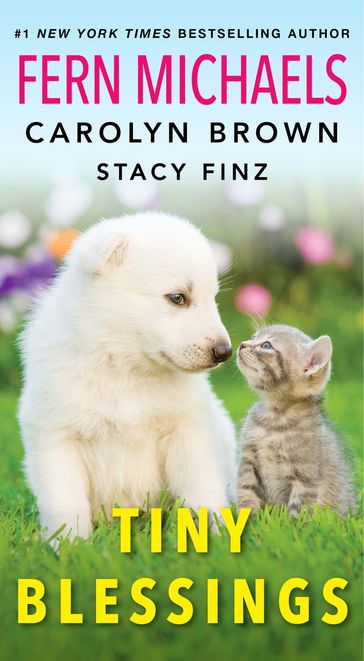 Tiny Blessings - Fern Michaels - Carolyn Brown - Stacy Finz
