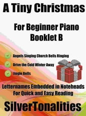 A Tiny Christmas for Beginner Piano Booklet B