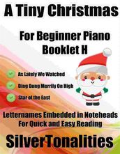 A Tiny Christmas for Beginner Piano Booklet H