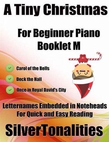 A Tiny Christmas for Beginner Piano Booklet M - SilverTonalities