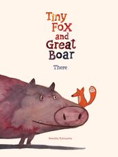 Tiny Fox and Great Boar Book One: There HC (CVR A)