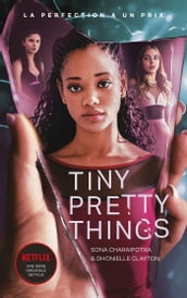 Tiny Pretty Things - édition tie-in - Le roman à l