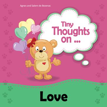 Tiny Thoughts on Love - Agnes de Bezenac - Salem de Bezenac