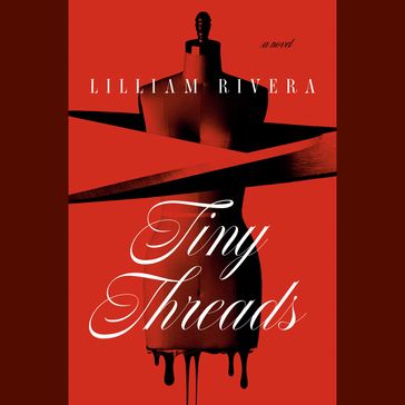 Tiny Threads - Lilliam Rivera