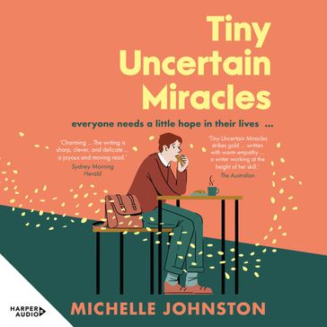 Tiny Uncertain Miracles - Michelle Johnston