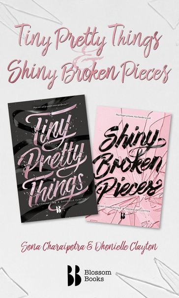 Tiny pretty things & Shiny broken pieces - Dhonielle Clayton - Sona Charaipotra