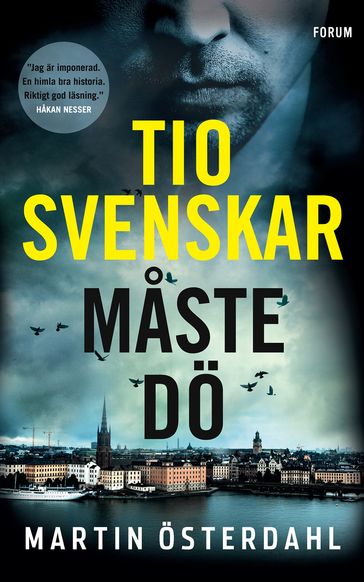 Tio svenskar maste dö - Martin Österdahl