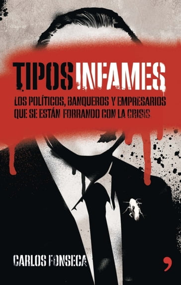 Tipos infames - Carlos Fonseca