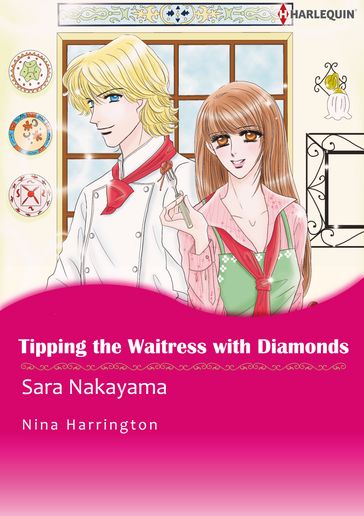 Tipping the Waitress With Diamonds (Harlequin Comics) - Nina Harrington