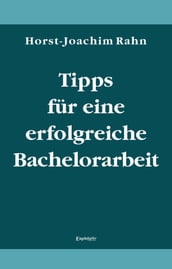 Tipps für eine erfolgreiche Bachelorarbeit