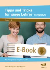 Tipps und Tricks für junge Lehrer - Primarstufe